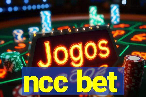ncc bet